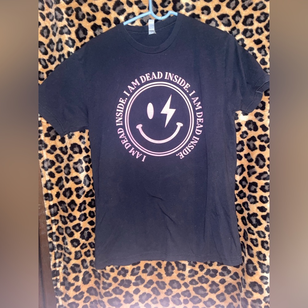 Tshirt. I am dead inside. Black and pink